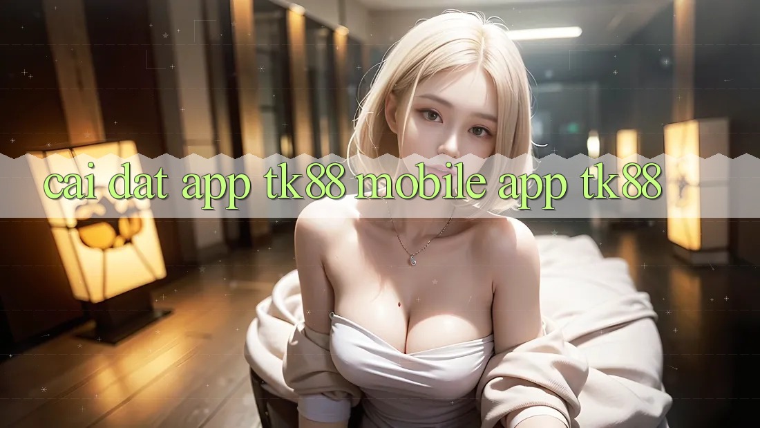 Cài Đặt App TK88 Mobile (App TK88)