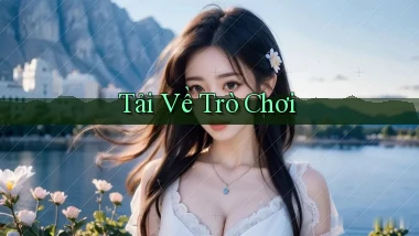 Tải về Trò chơi